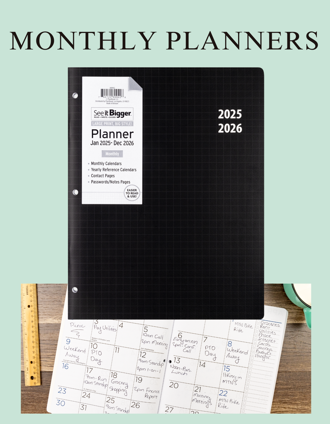 See It Bigger Monthly Planners